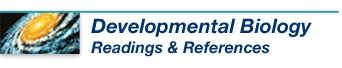 Developmental Biology Reading and References